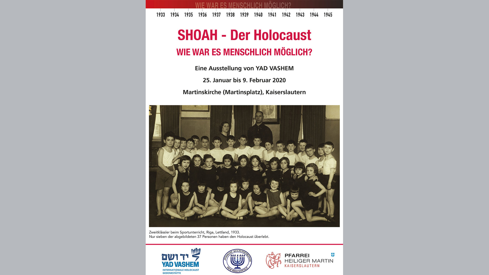 Plakat zur Ausstellung SHOAH - Wie war es menschlich möglich?